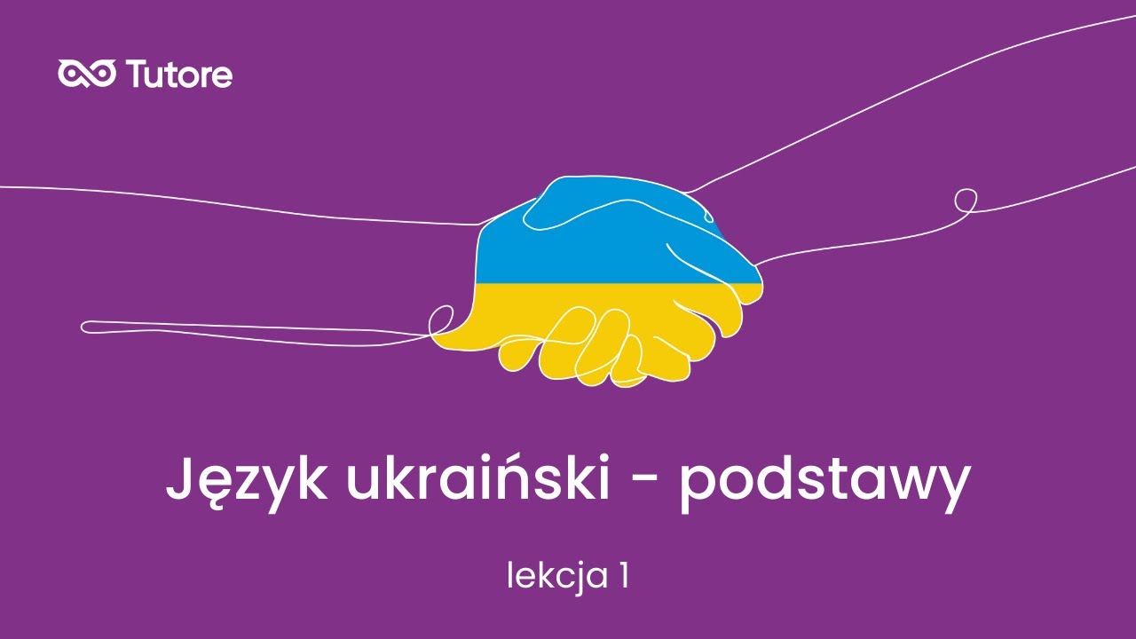 Język ukraiński - podstawy - lekcja 1