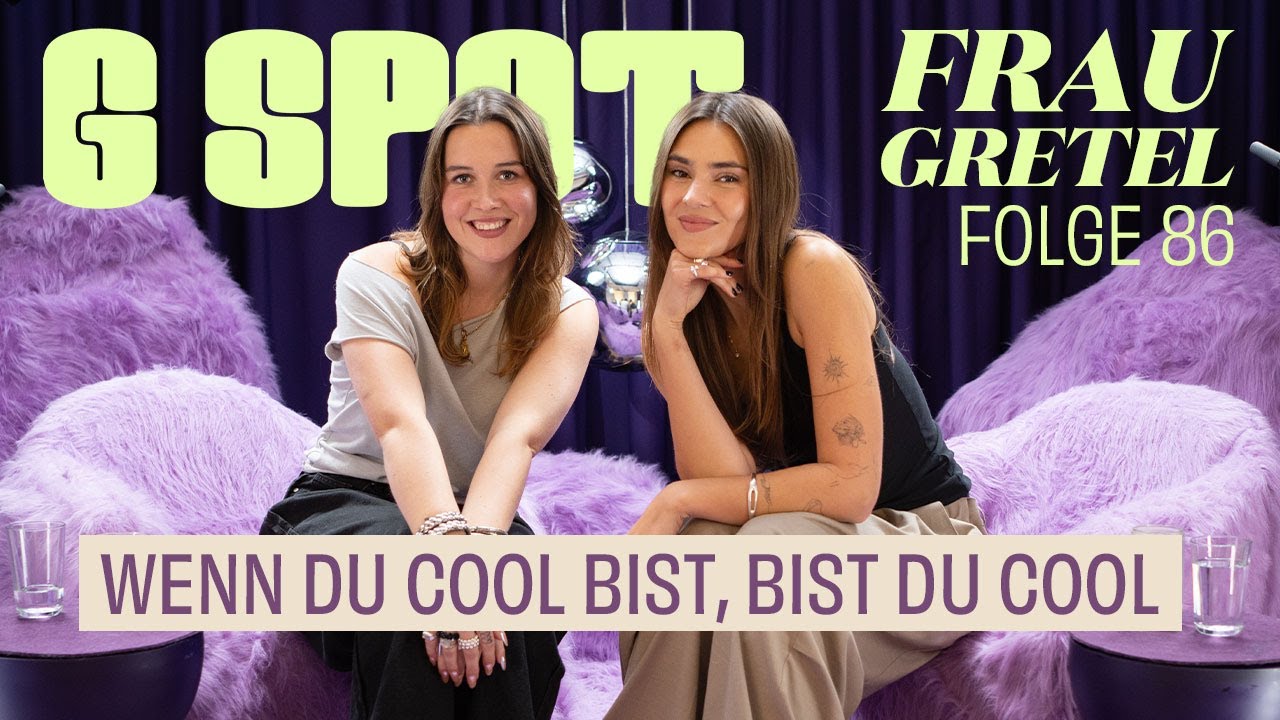 Wenn du cool bist, bist du cool mit Content Creatorin Frau Gretel