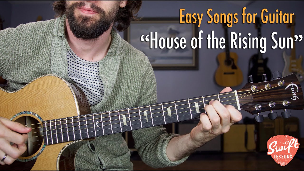 House of the Rising Sun Guitar Lesson w/ Tabs - Easy Guitar Songs Tutorial