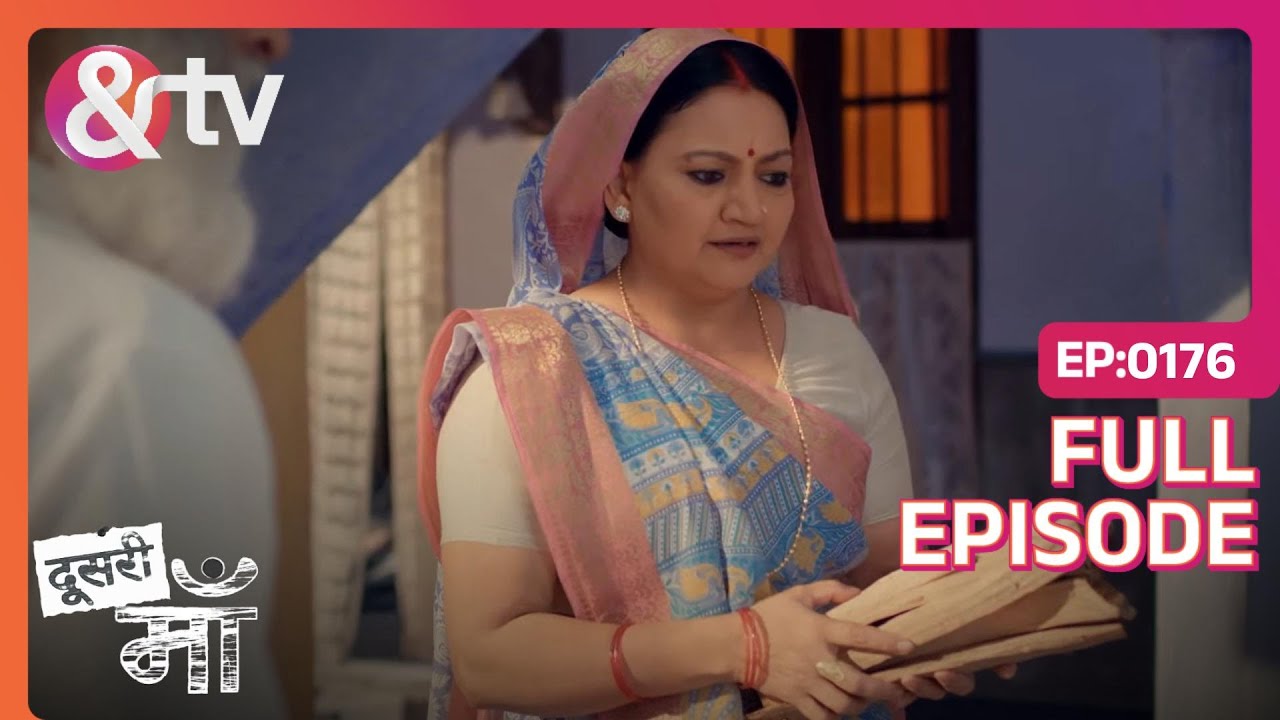 Malti ने बनाया Yashoda के लिए चूल्हा | Doosri Maa | Full Ep. 176 | And TV
