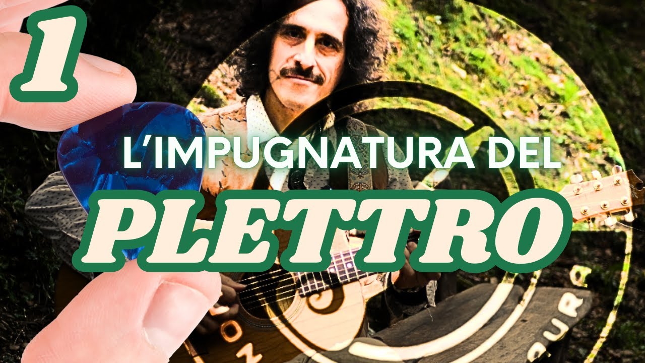 COME TENERE IL PLETTRO e muovere IL POLSO