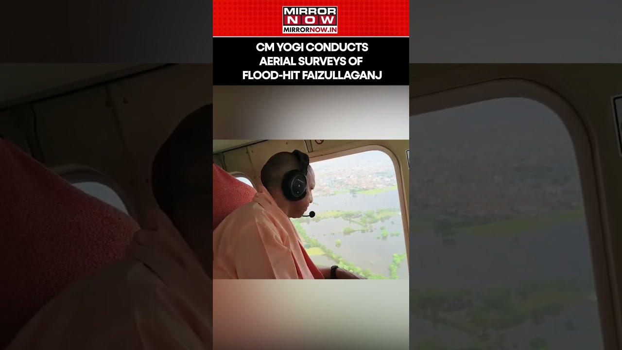UP CM Yogi Adityanath Conducts Aerial Surveys Of Flood-Affected Faizullaganj | Watch #shorts