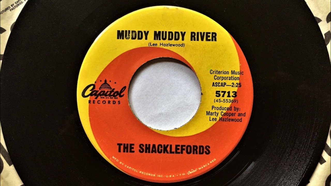 Muddy Muddy River , The Shacklefords , 1966