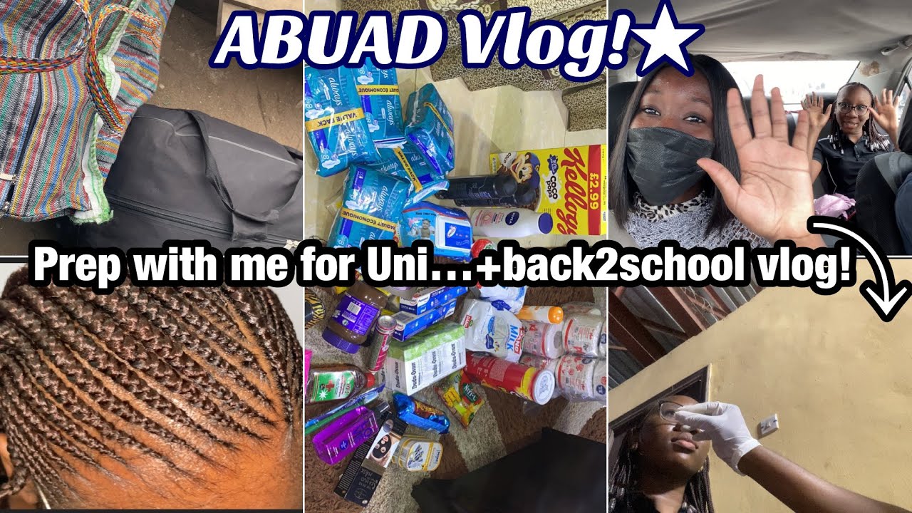 PREPARE WITH ME FOR UNIVERSITY || ABUAD + Back to school vlog 2022