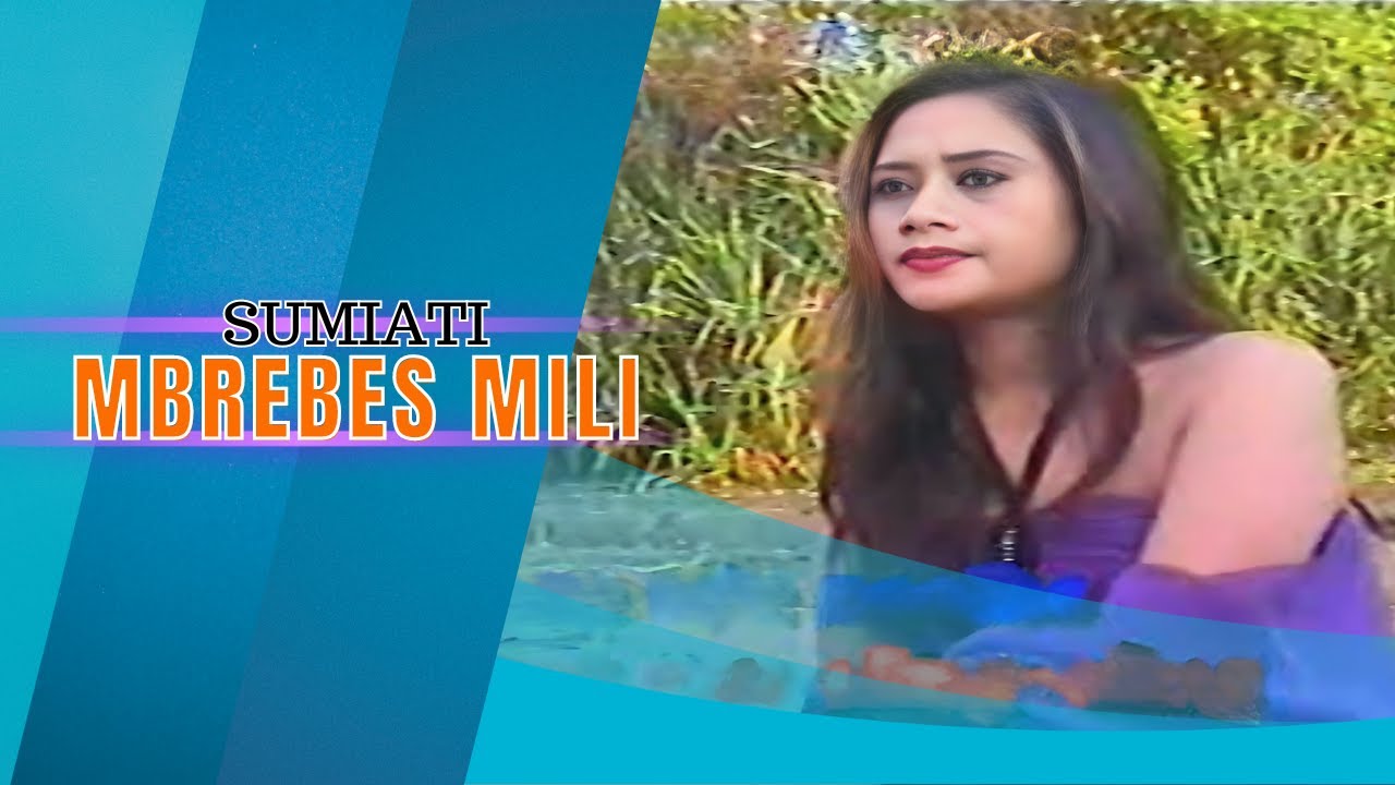 Sumiati - MBREBES MILI (Official Music Video)