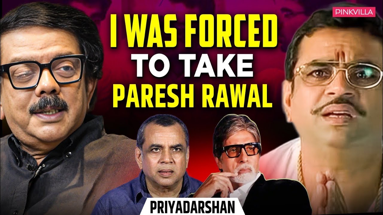 Priyadarshan REVEALS Casting Secrets of Hungama | His Dream with Amitabh Bachchan | Paresh Rawal