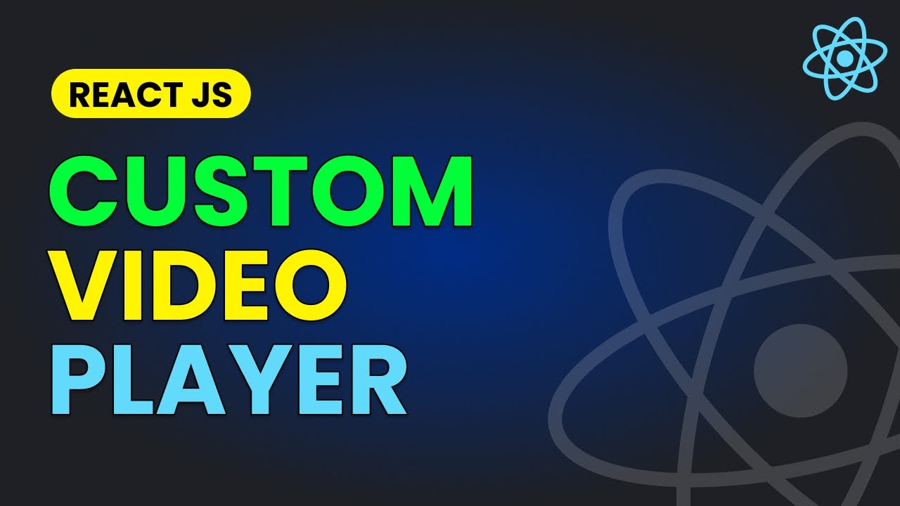 Create a Custom Video Player in React JS