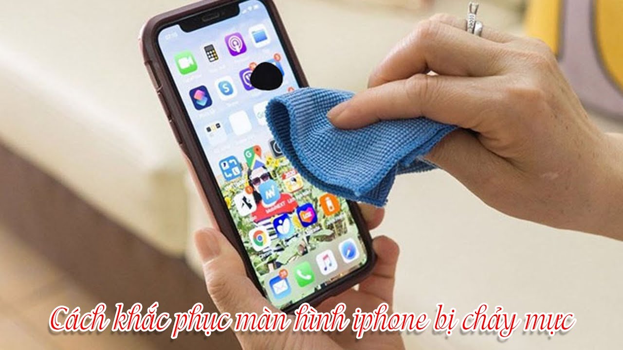 Cách khắc phục màn hình iphone bị chảy mực hiệu quả nhất