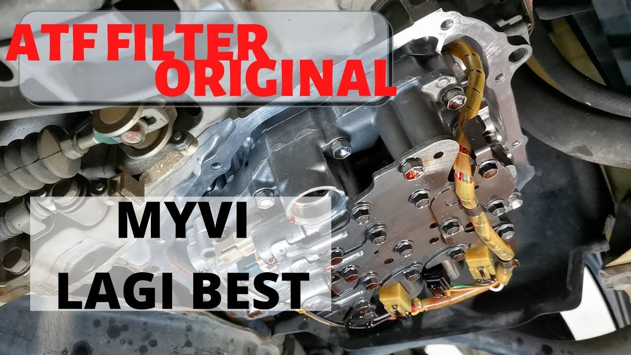 Step By Step Tukar Filter ATF & Gasket & O Ring Original Myvi Lagi Best