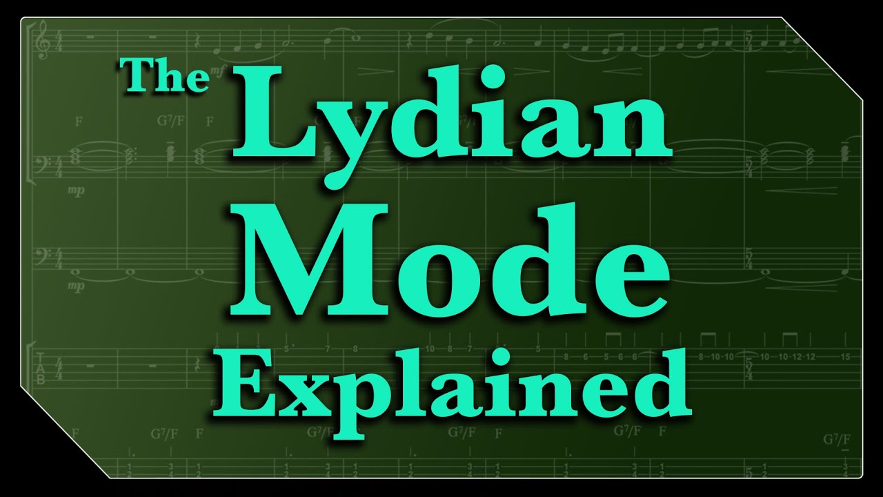 Master the Lydian Mode: How to Write Dreamy, Ethereal Music
