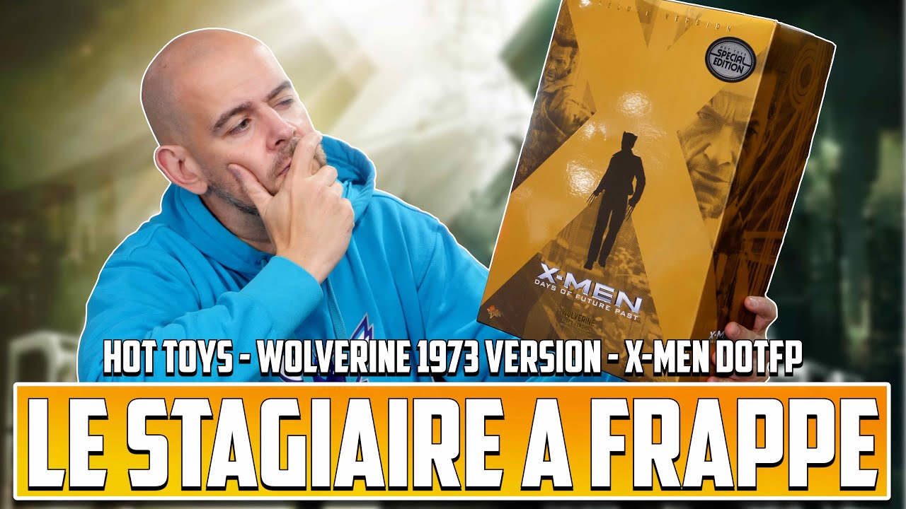 WOVLERINE , LE STAGIAIRE A FRAPPE !   Hot Toys - Days Of The Future Past - Wolverine