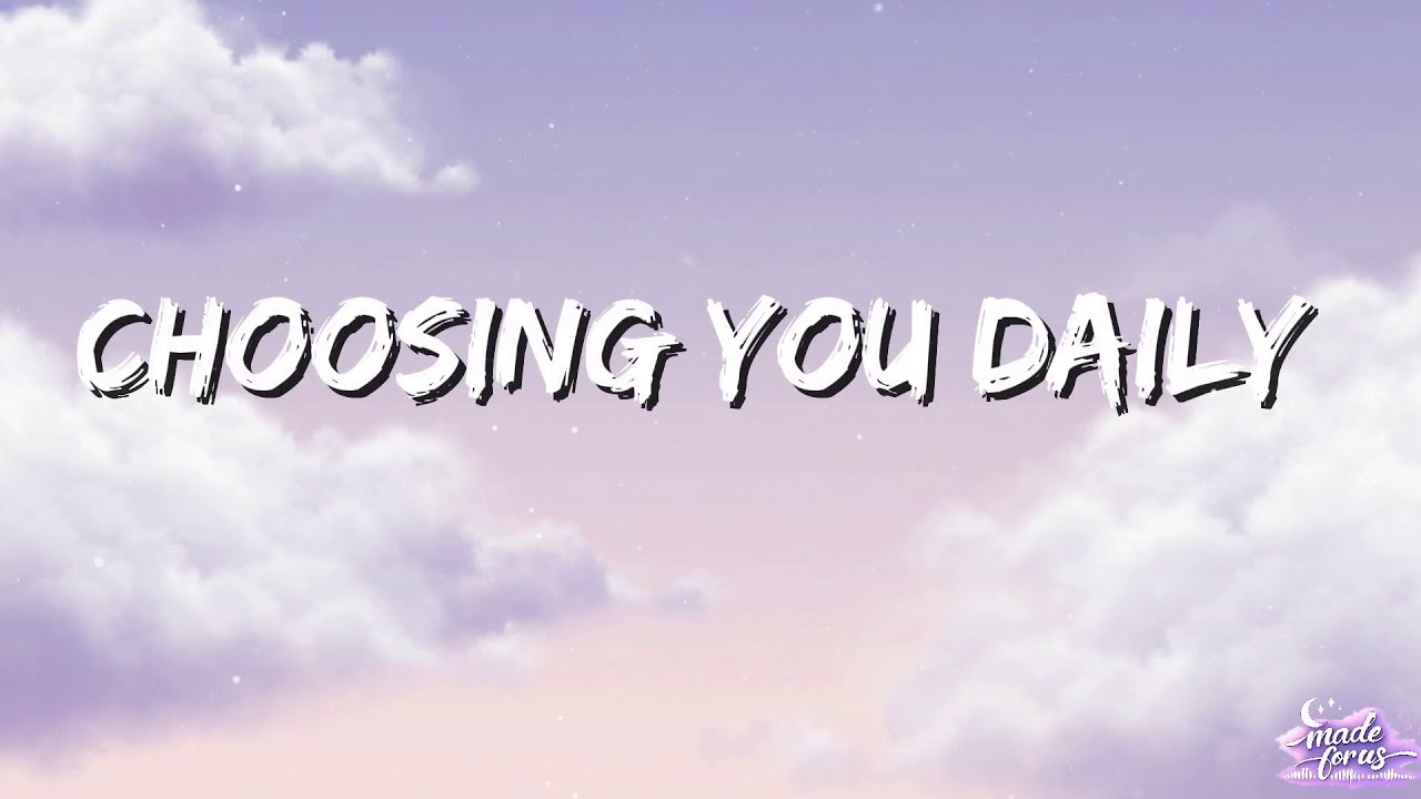 Choosing You Daily | Made For Us |