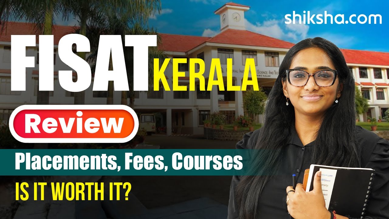 FISAT College Review : Courses, Fees, Admission 2024, Placements, Cutoff