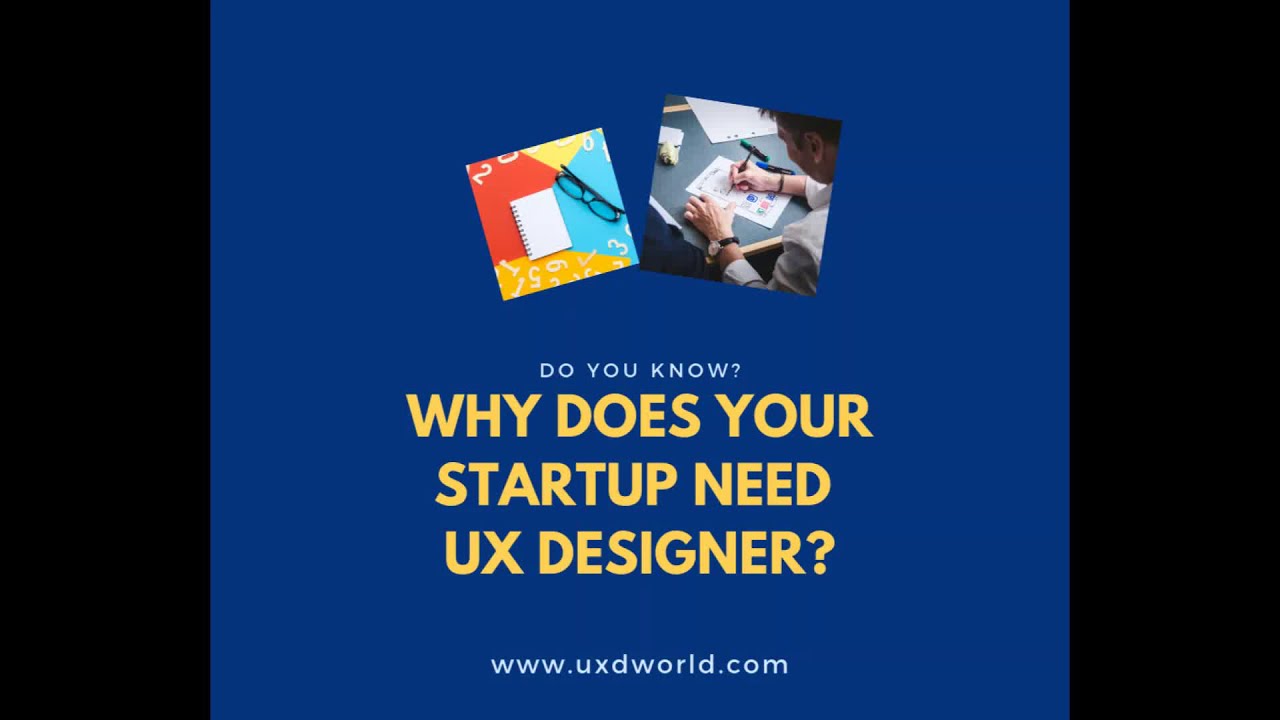 Why Does Your Startup Need UX Designer?