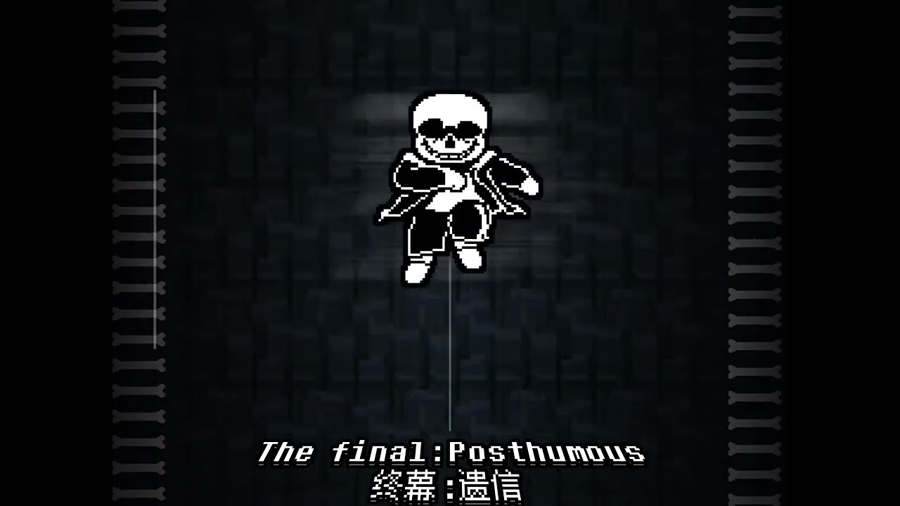 (NOT INCLUDED) [SP!Dusttale] - The Final: Posthumous