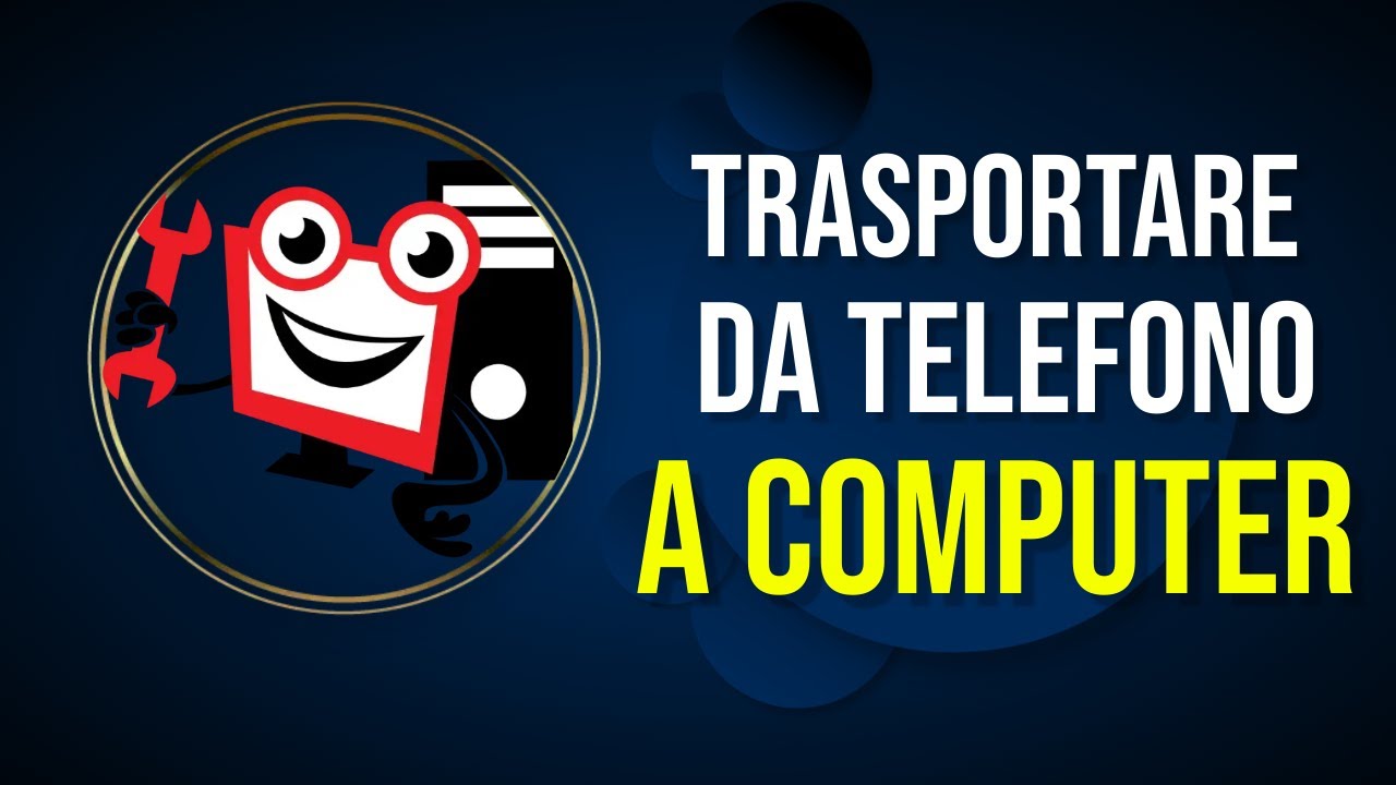 Come Trasferire file da Telefono a Computer