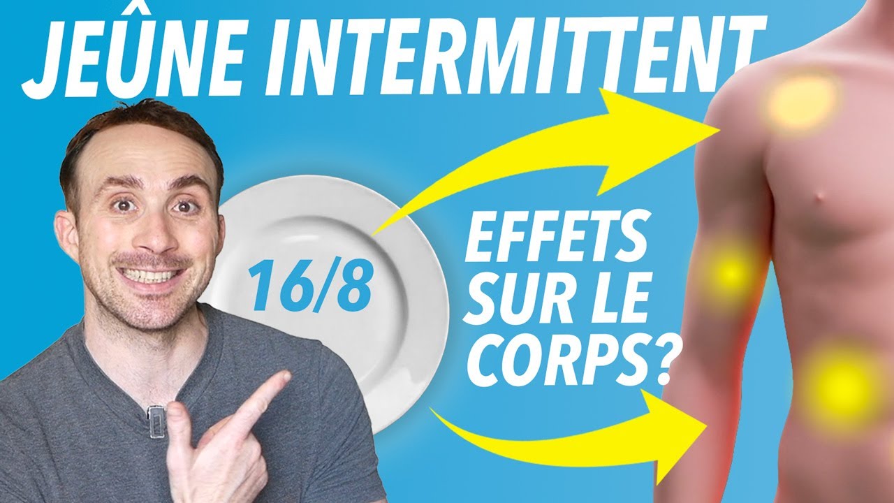 JE&Ucirc;NE INTERMITTENT : ce qui se PASSE dans le CORPS