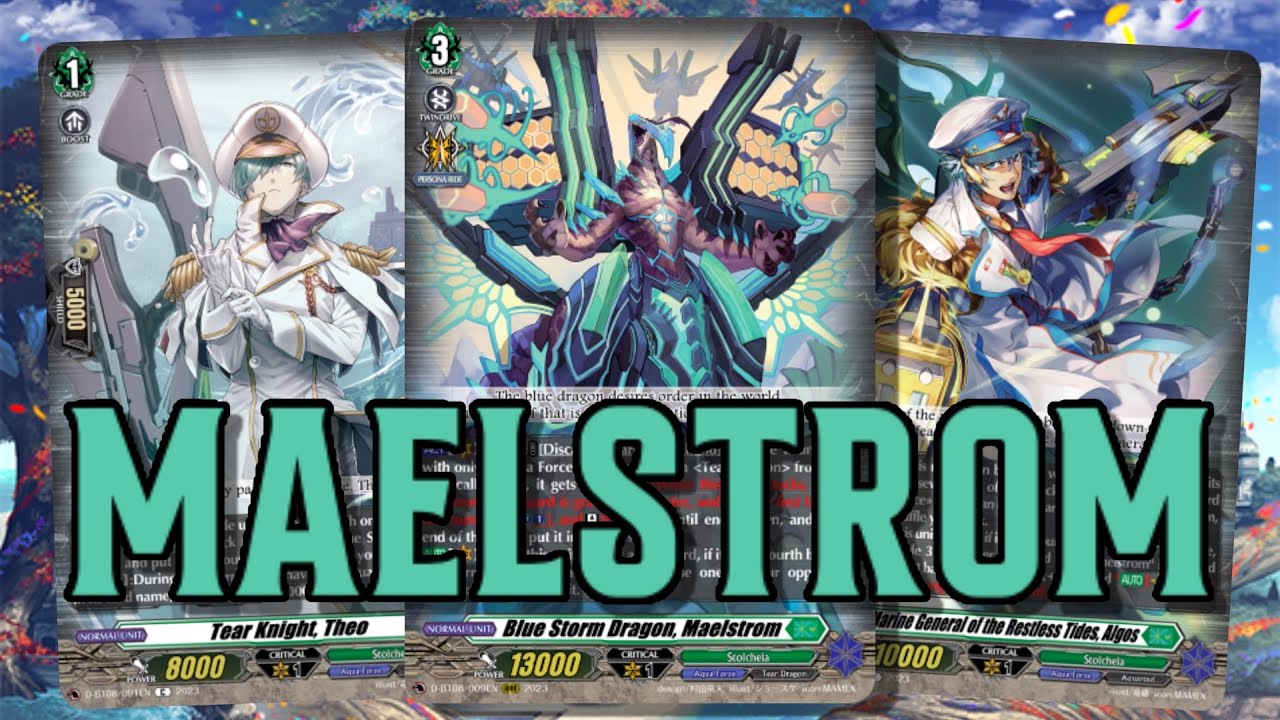 Blue Storm Dragon, Maelstrom Deck Profile | Cardfight Vanguard August 2023