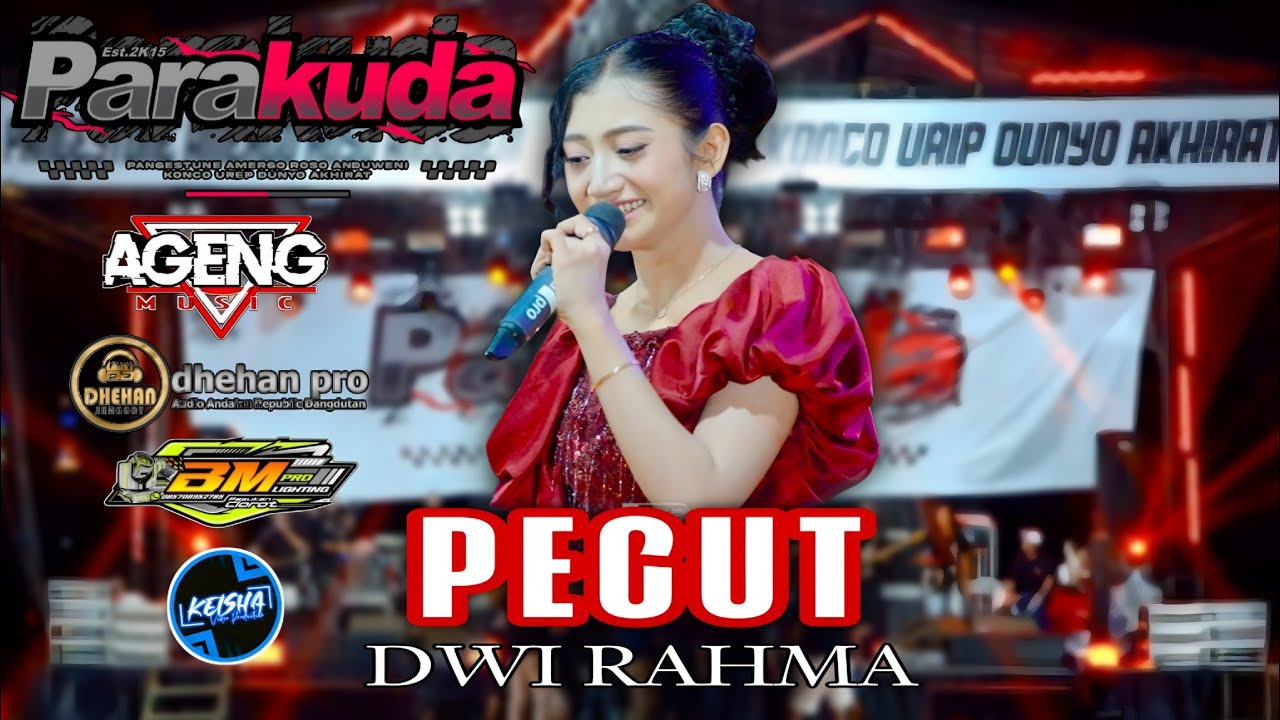 PECUT - DWI RAHMA - AGENG MUSIC - PARAKUDA 2026