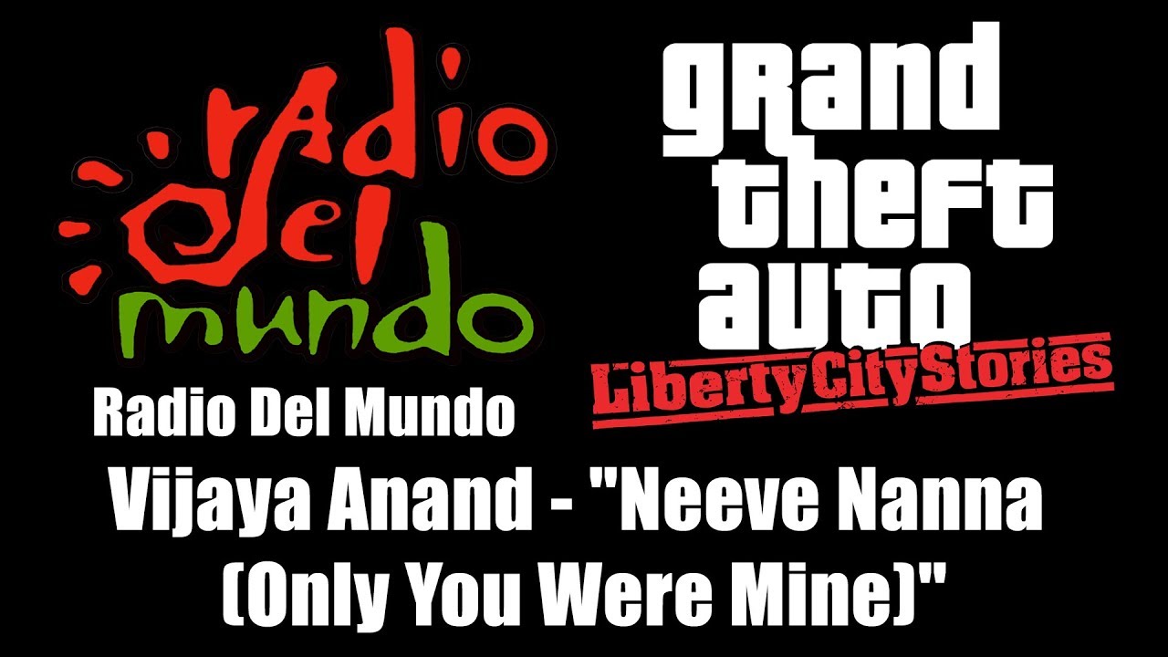 GTA: Liberty City Stories - Radio Del Mundo | Vijaya Anand - 