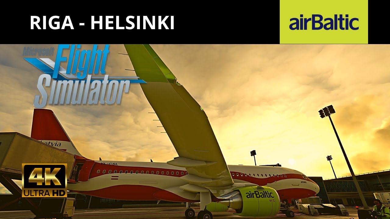 ✈️ MSFS | airBaltic | Riga (RIX) - Helsinki (HEL) | EVRA - EFHK