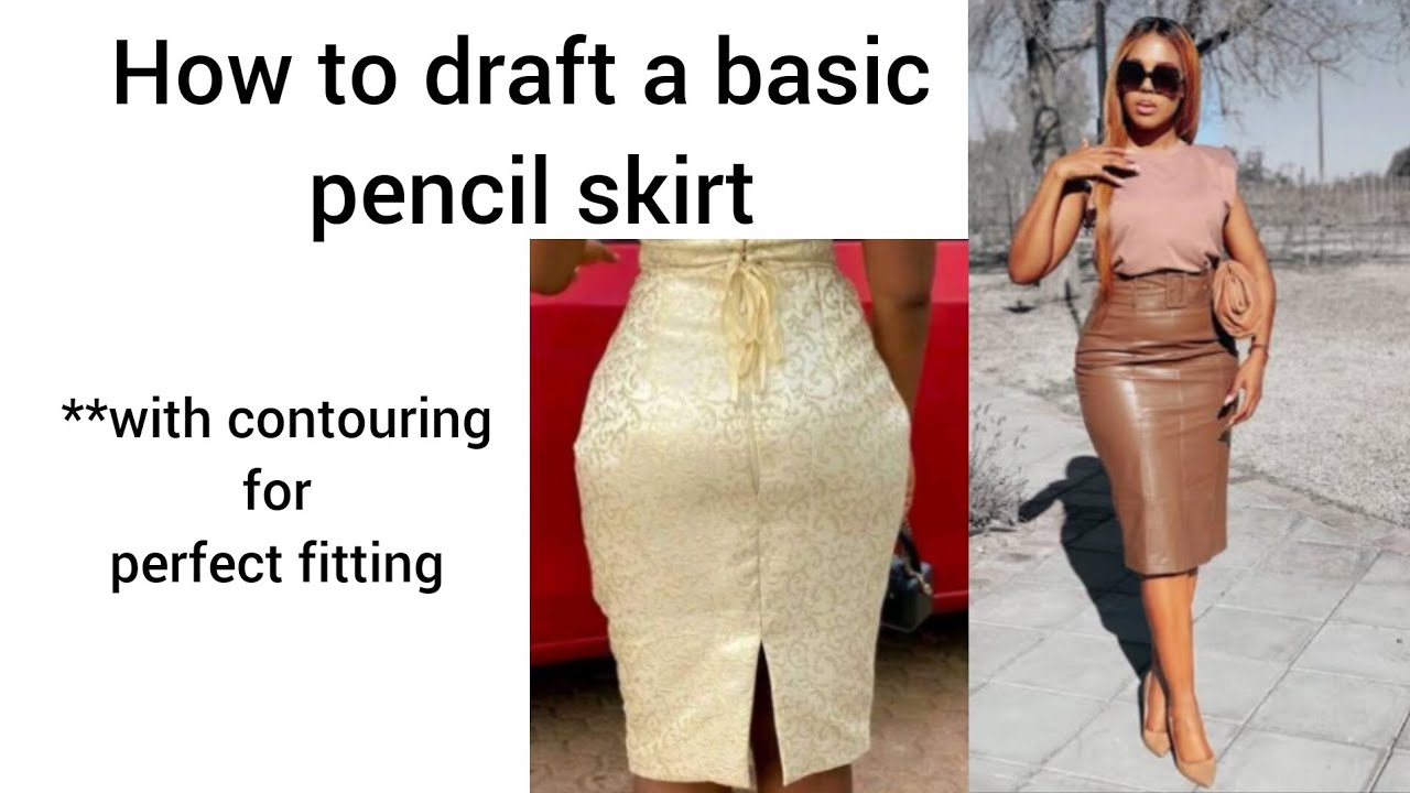 How to draft a basic pencil skirt / #updated method/ with #contouring #hack