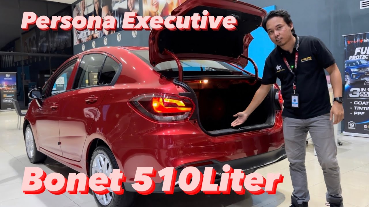 Proton Persona Executive. Nak boot space besar? Ni kereta yang paling sesuai untuk anda!