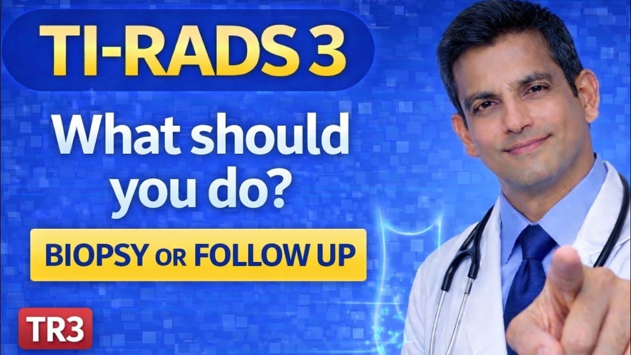 TIRADS 3 Thyroid Nodule? What It Really Means (And When to Worry)