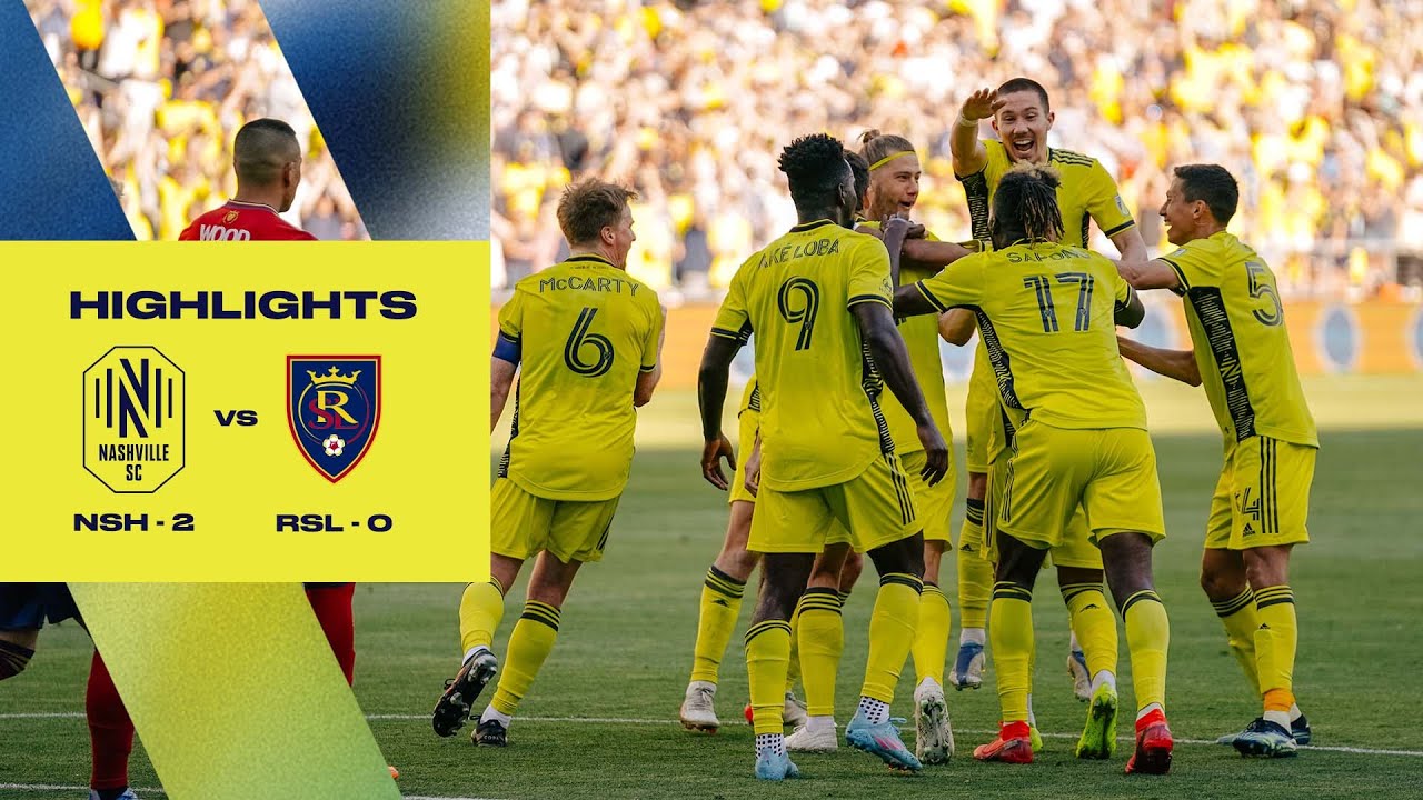 HIGHLIGHTS: Nashville SC 2 - 0 Real Salt Lake
