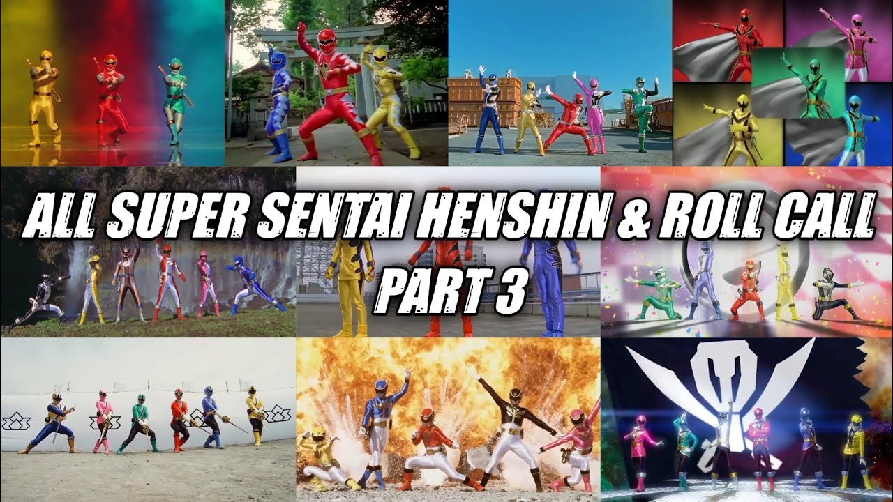 All Super Sentai Henshin & Roll Call PART 3