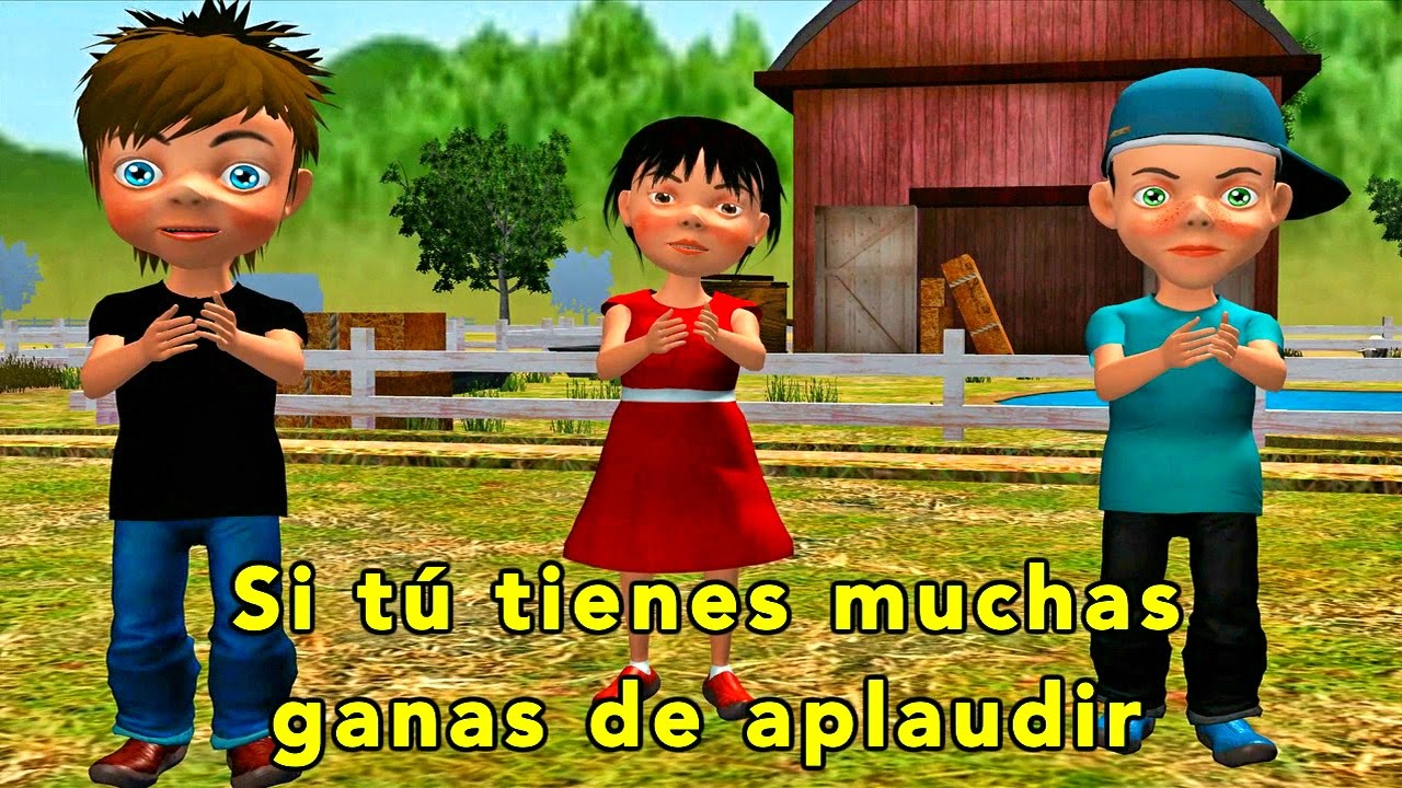 Si tú tienes muchas ganas de aplaudir (canciones y rondas infantiles)