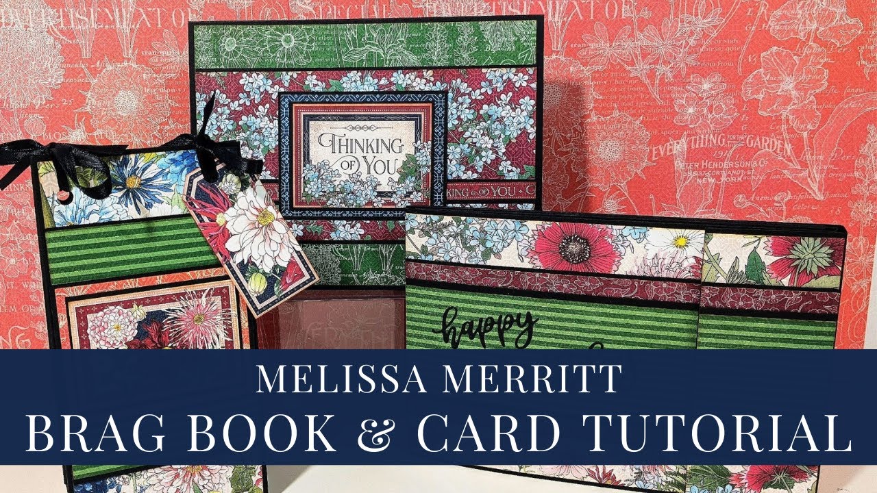 Brag Book & Card Tutorial by Melissa Merritt | Graphic 45