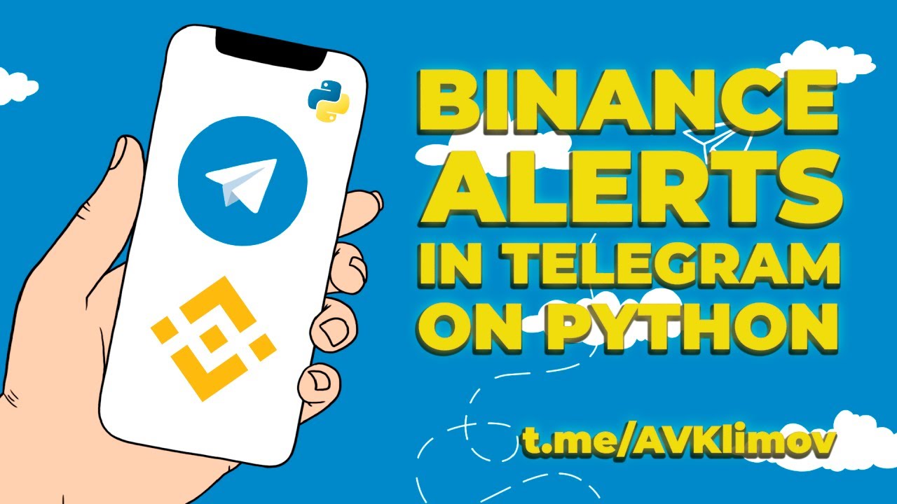 Binance Alerts in Telegram on Python / Алерты с Бинанса в Телеграм на Питоне