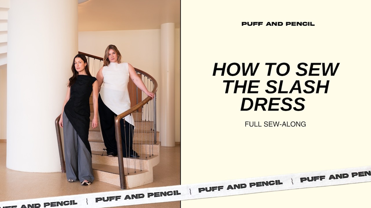 How to Sew the Slash Dress | Full sew-along tutorial