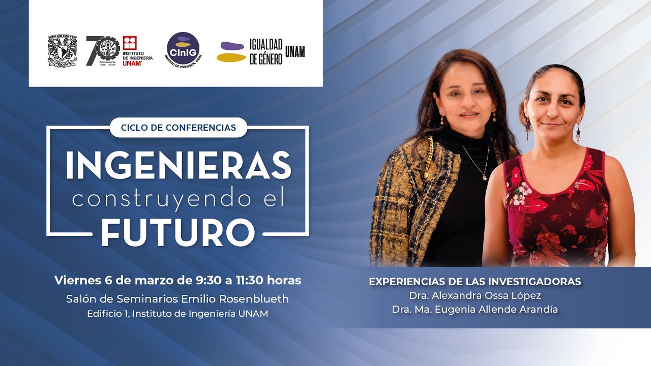 Ingenieras Construyendo el Futuro - Día 3