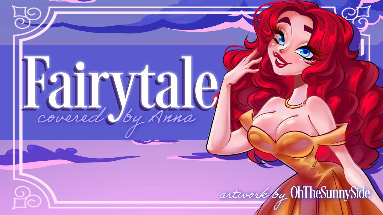 Fairytale (Alexander Rybak) 【covered by Anna】
