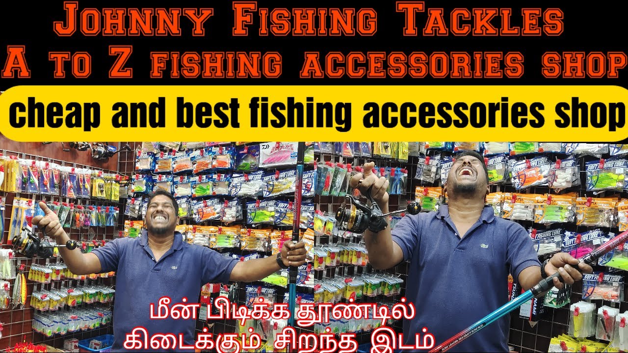 Best place toget  AtoZ fishing accessories Johnny fishing tackles@chennaifishingtips my new reel
