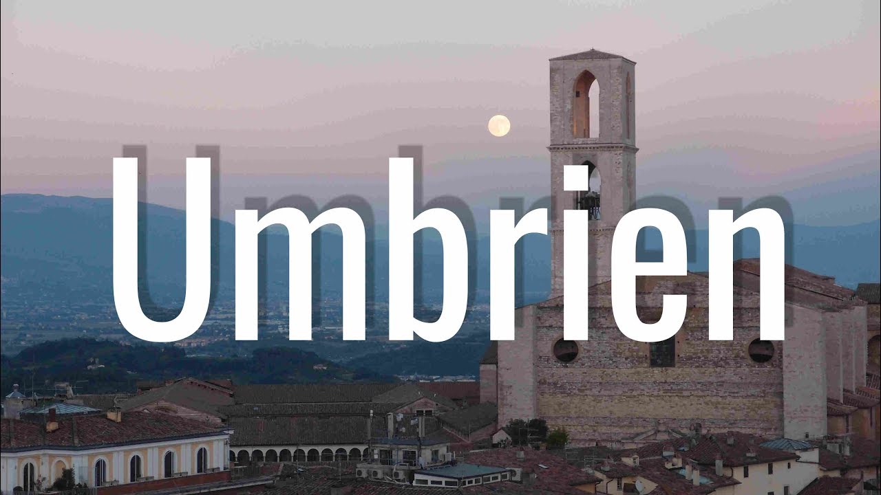 Umbrien - Eine Bilderreise