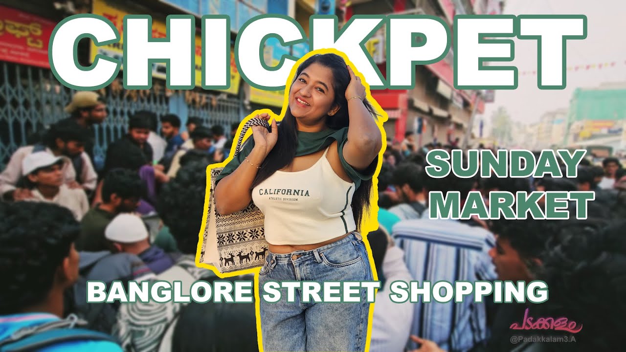 Chickpet Sunday market guide | shoes, shirts, jackets & jeans stores | Bangalore | പൊളി മാർക്കറ്റ്🔥