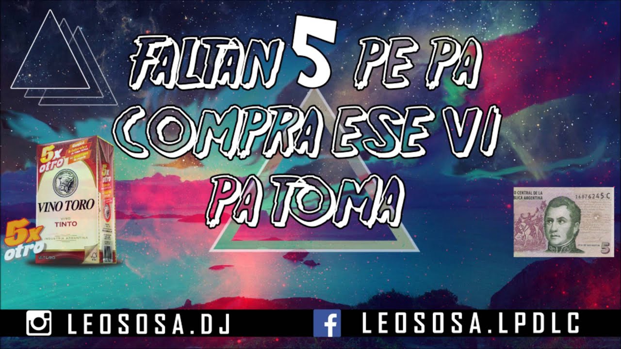 Faltan 5 Pe | DJ TAO FT. LOS TURROS | DJ LEO SOSA