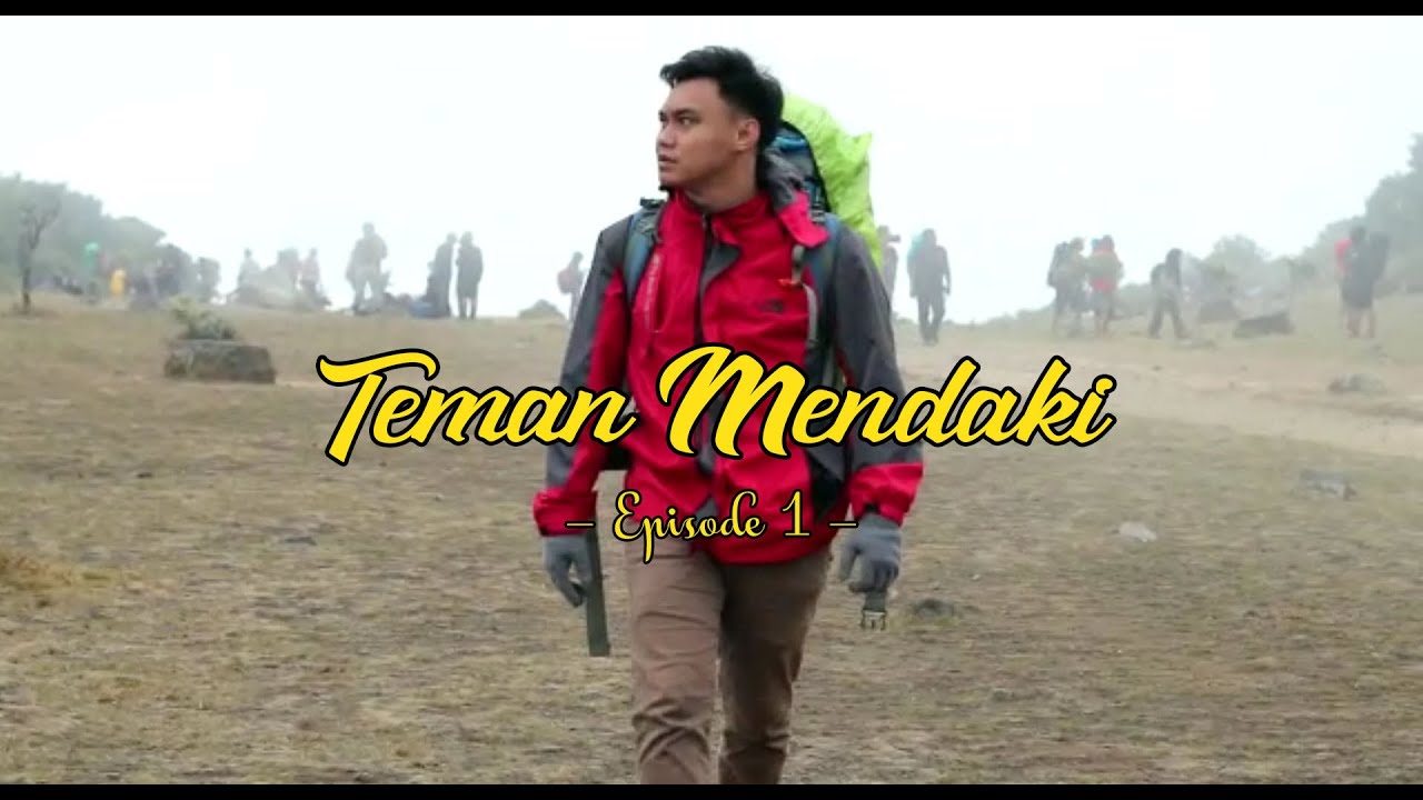 TEMAN MENDAKI - Episode 1 Gunung Gede