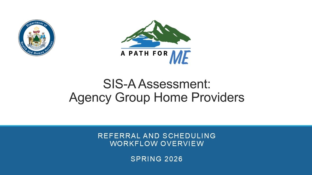 SIS-A Assessment:  Agency Group Home Providers
