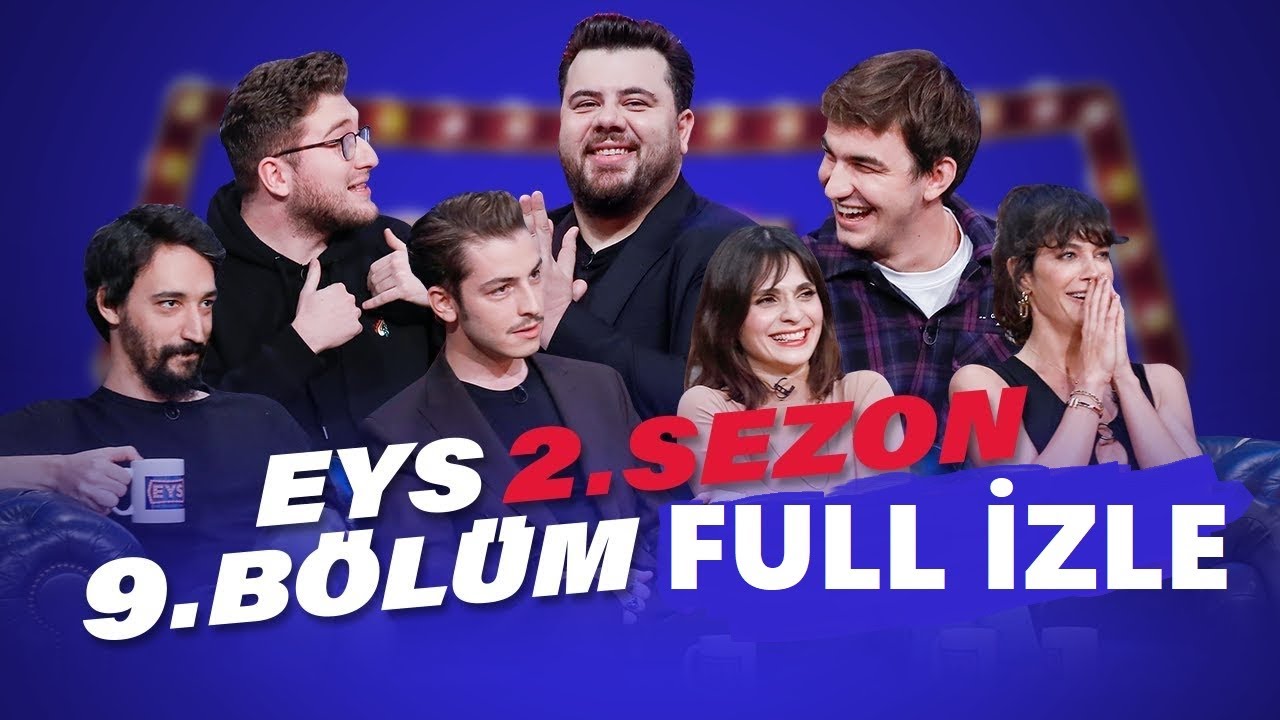 Eser Yenenler Show EYS 2. Sezon 9. B&ouml;l&uuml;m Full İzle