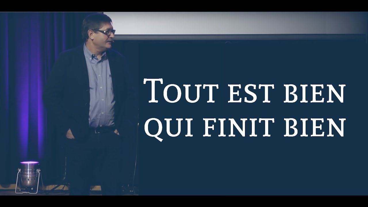 Tout est bien qui finit bien