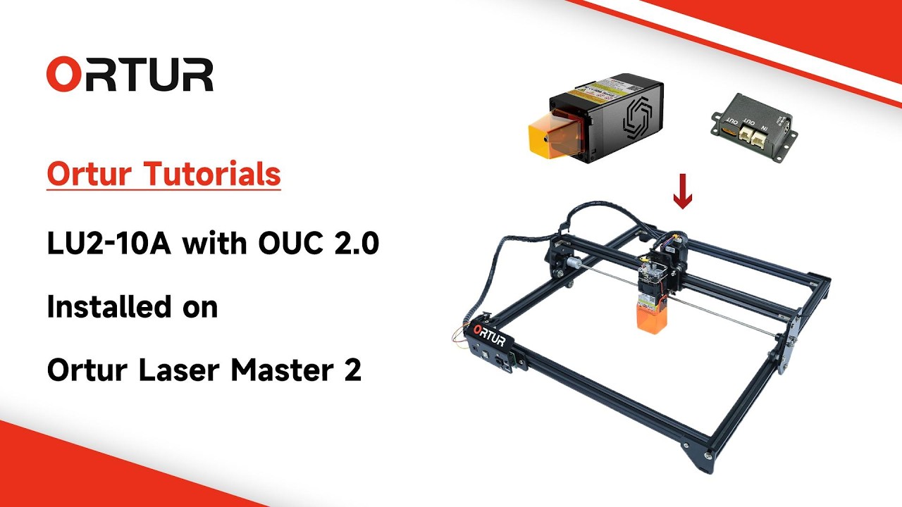 LU2-10A with OUC2.0 Installed on Ortur Laser Master 2