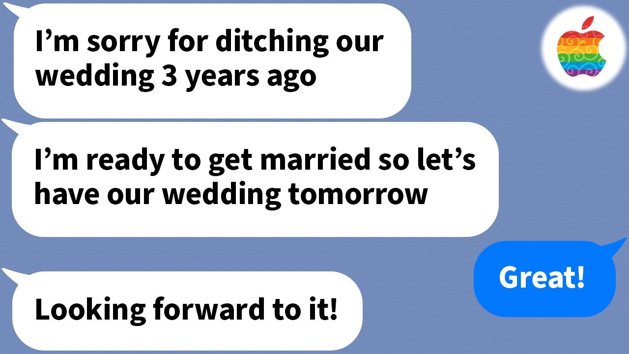【Apple】 After ditching our wedding three years ago, my ex is back asking to get married right now...