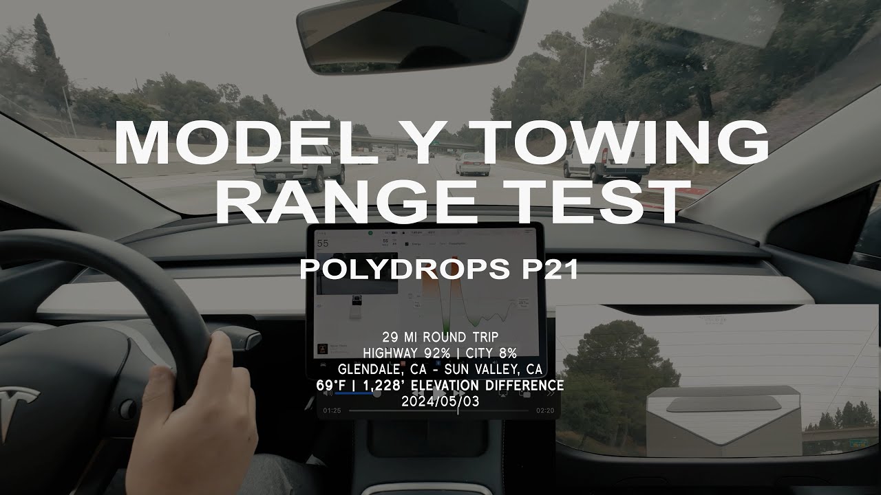 Tesla Model Y Towing Range Test - Polydrops P21