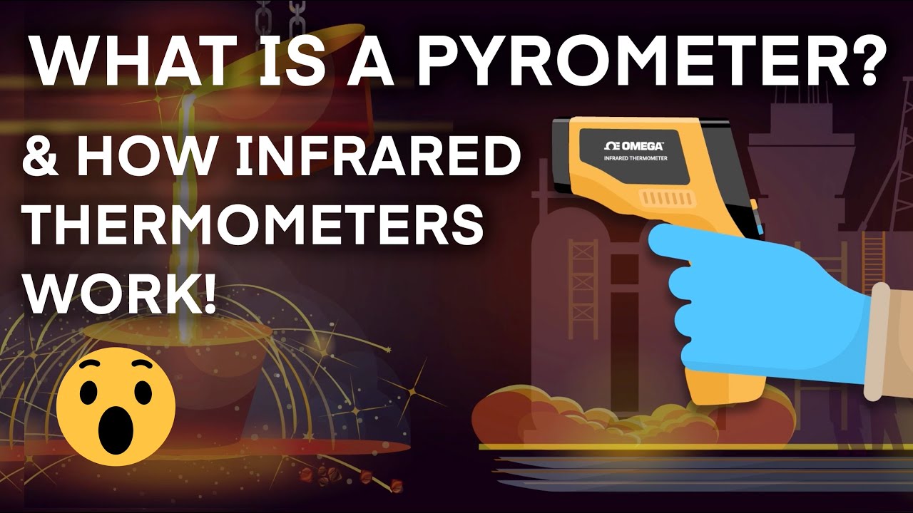What is a Pyrometer?