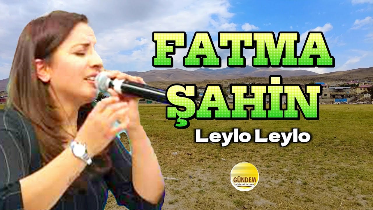 Fatma Şahin - Leylo Leylo -Dertli Duygulu Unutulmayan türkü-Köy Manzaralı