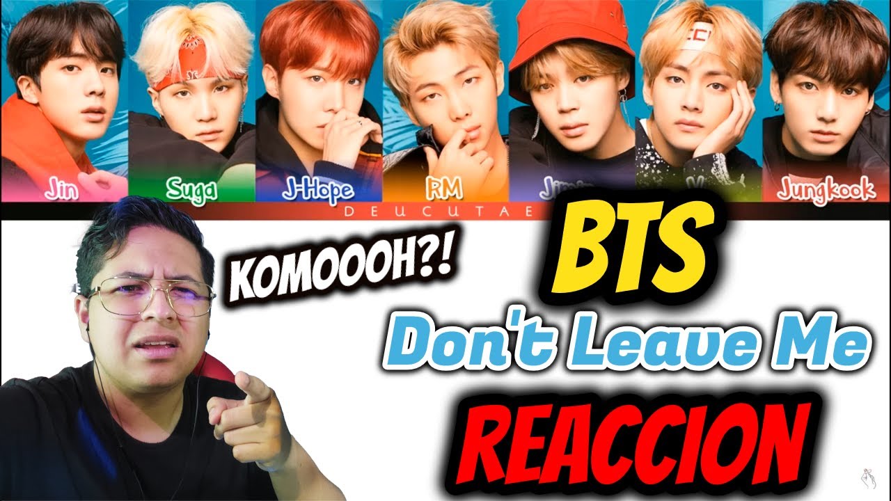 BTS - Don't Leave Me REACCION Y ANALISIS! | Cantante reacciona a BTS